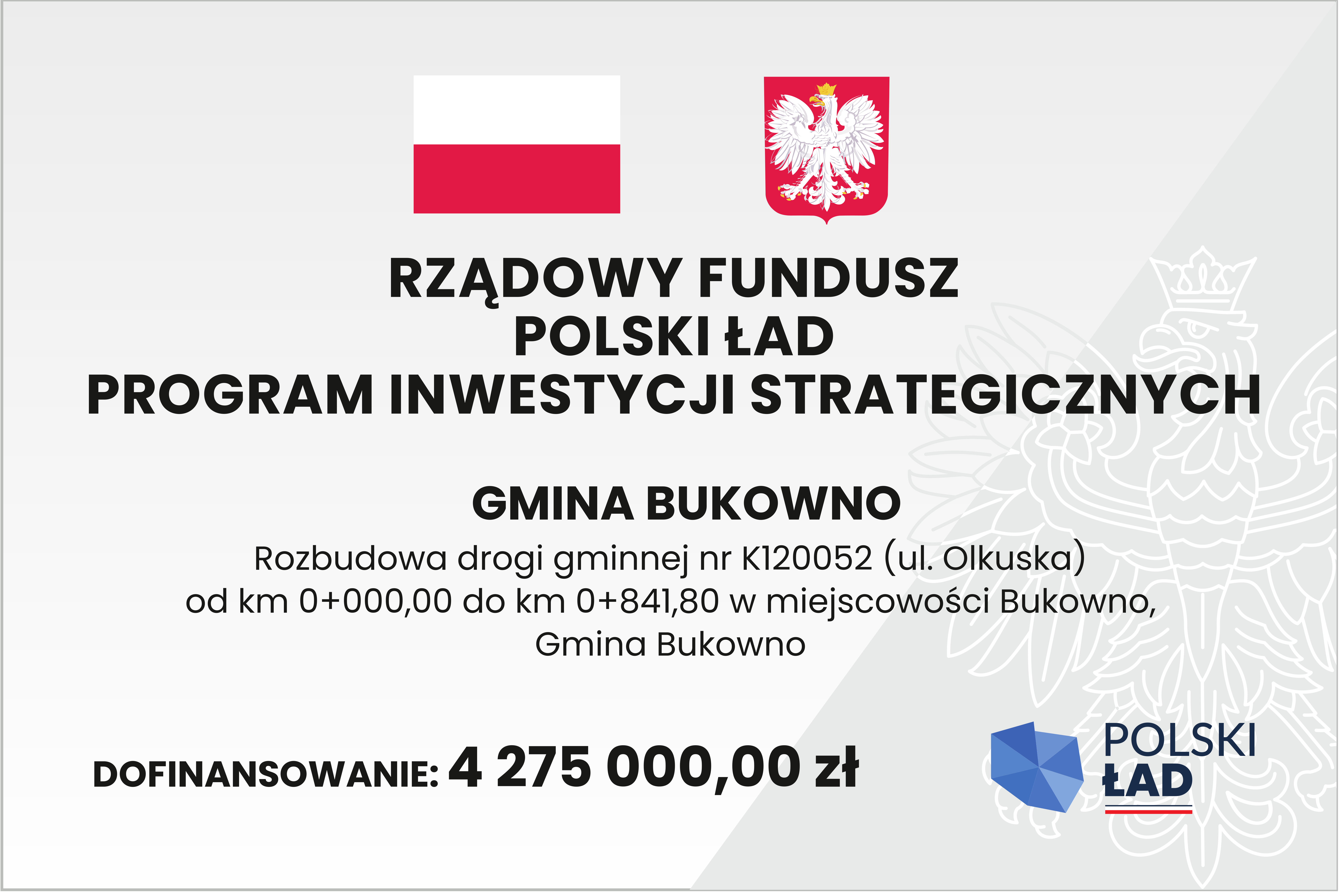 Rozbudowa drogi gminnej nr K120052 (ul. Olkuska) od km 0+000,00 do km 0+841,80 w miejscowości Bukowno, Gmina Bukowno