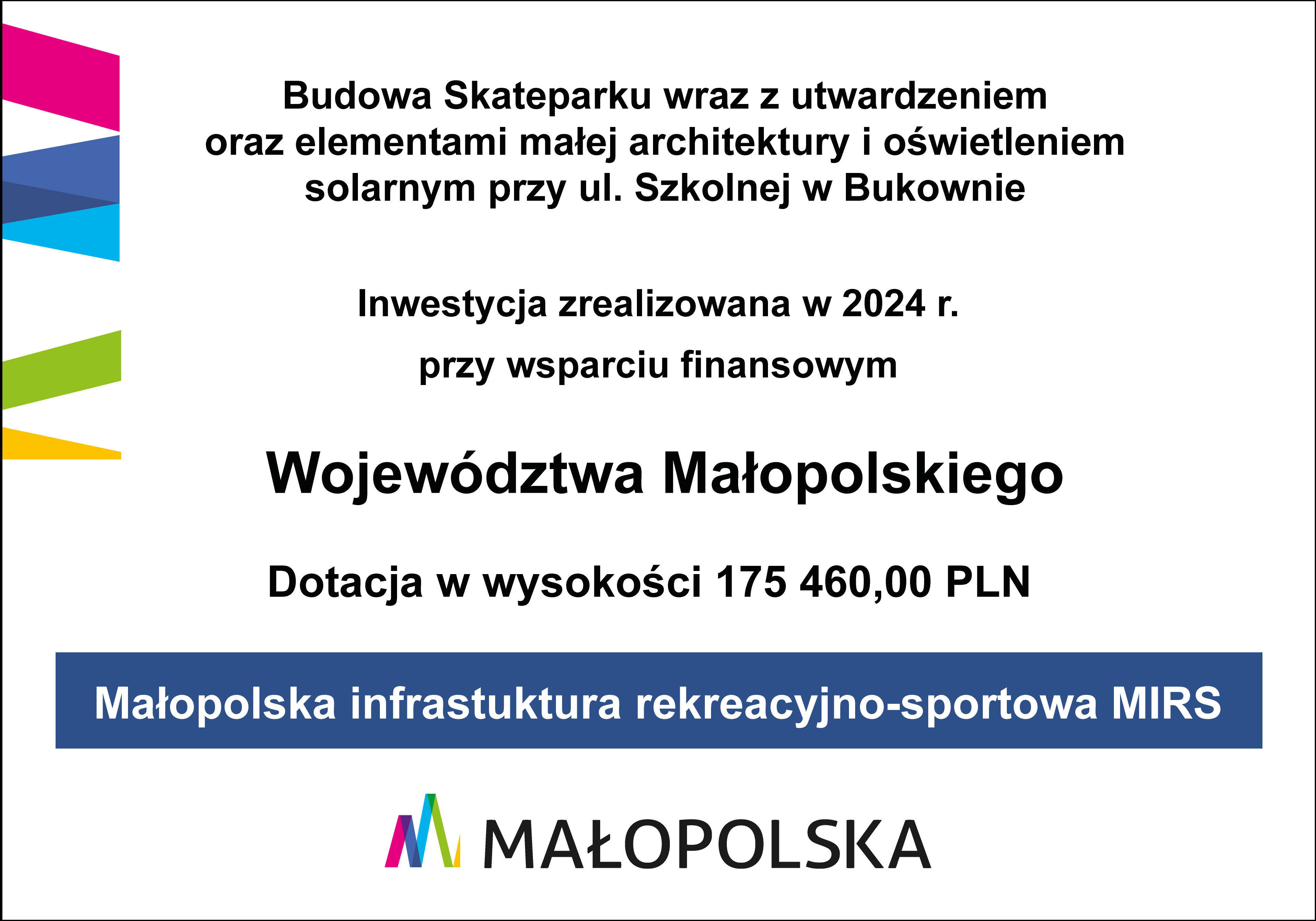 Budowa skateparku wraz z utwardzeniem oraz elementami małej architektury i oświetleniem solarnym przy ul. Szkolnej w Bukownie