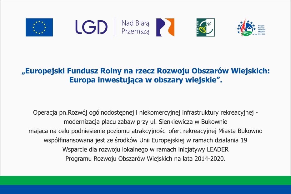Rozwój ogólnodostępnej i niekomercyjnej infrastruktury rekreacyjnej- modernizacja placu zabaw przy ul. Sienkiewicza w Bukownie