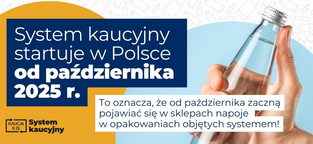 Od października 2025 r. w Polsce zacznie działać system kaucyjny opakowań po napojach