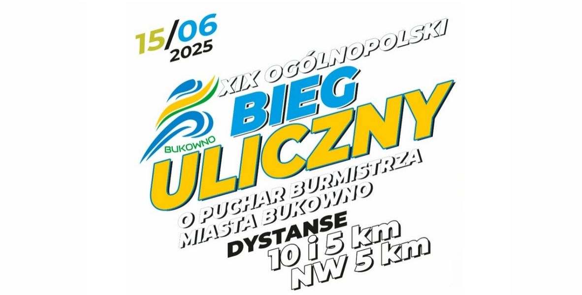 XIX Ogólnopolski Bieg Uliczny o Puchar Burmistrza Miasta Bukowno