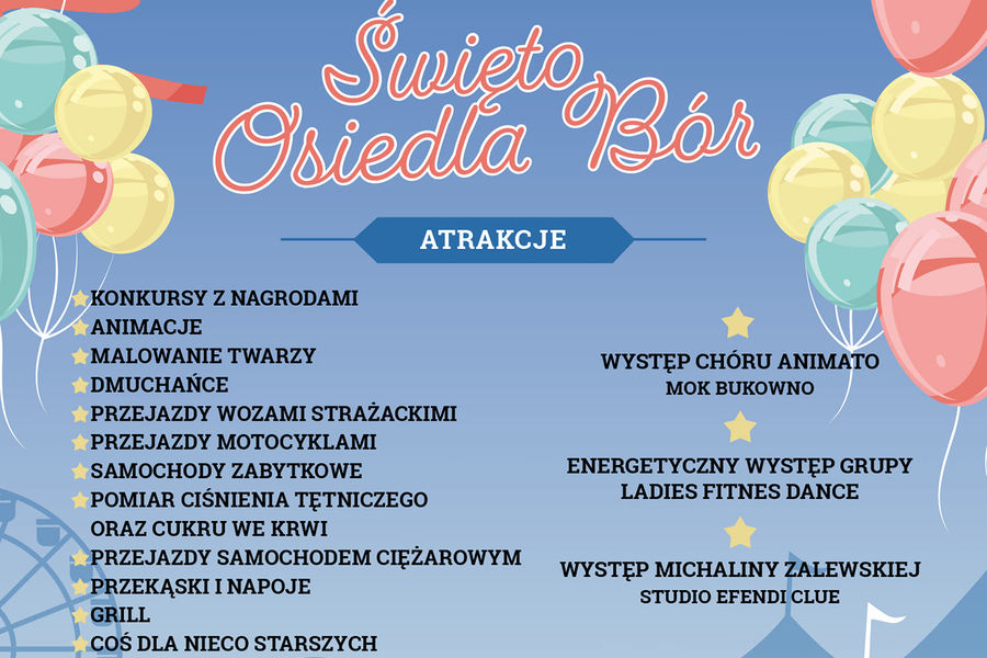 Obraz dla aktualności o tytule: Święto OSIEDLA Bór - Piknik Rodzinny