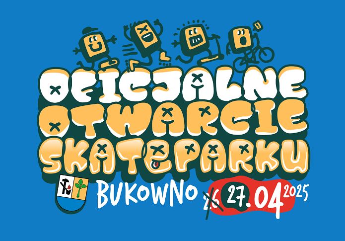 Obraz dla aktualności o tytule: Już w najbliższą niedzielę 27 kwietnia otwieramy oficjalnie Skatepark w Bukownie!!!