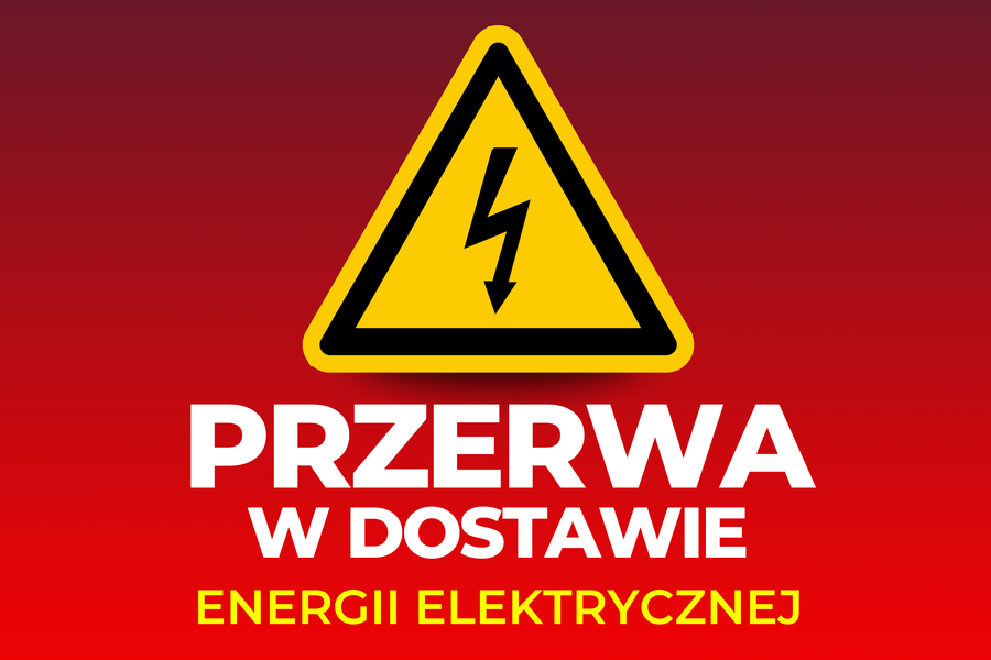Obraz dla aktualności o tytule: Przerwa w dostawie energii elektrycznej