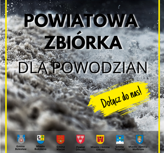 Obraz dla aktualności o tytule: PILNE! POWIATOWA ZBIÓRKA DLA POWODZIAN