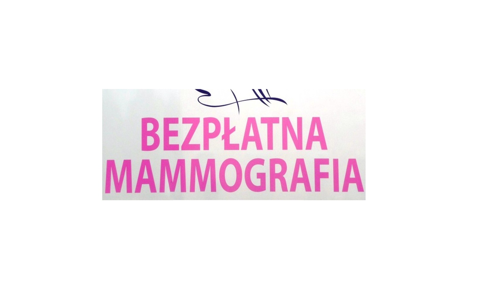 plakat z napisem "Bezpłatna mammografia"