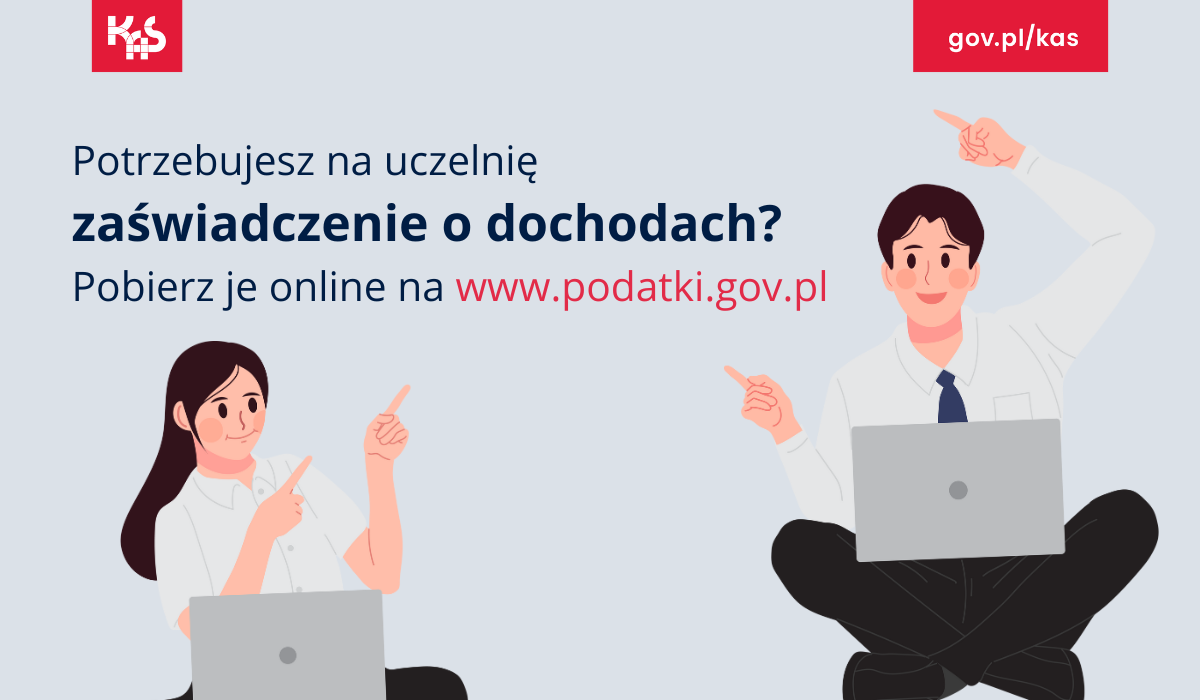 Plakat "Potrzebujesz na uczelnię zaświadczenie o dochodach? Pobierz je online na www.podatki.gov.pl"